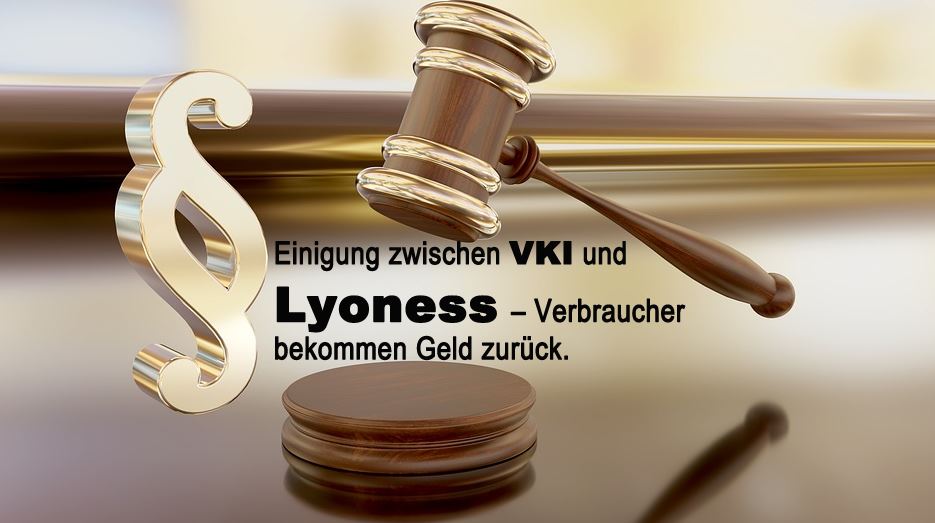 Lyoness Klage VKI Konsumentenschutz - URTEIL: Lyoness erstattet den Aktionsteilnehmern die bezahlten Beträge samt Zinsen zurück